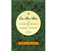 One Fine Potion: The Literary Magic of Harry Potter