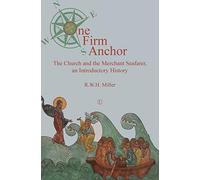 One Firm Anchor: The Church and the Merchant Seafarer