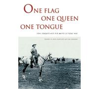 One Flag, One Queen, One Tongue: New Zealand and the South African War