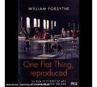 ONE FLAT THING REPRODUCED / WILLIAM FORSYTHE