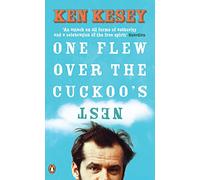 One Flew Over the Cuckoo's Nest: Ken Kesey
