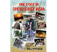 One Foot in South East Asia
