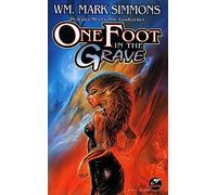 One Foot In The Grave: Vampires Meet the Godfather (Baen Fantasy)