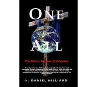 One For All: The Biblical Version of Salvation