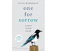 One for Sorrow: A Memoir of Death and Life