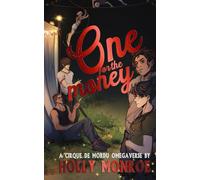 One For the Money: A Cirque de Mordu Omegaverse (Trapped On The Tightrope Duet)