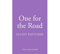 One for the Road: the perfect fake-dating, small-town spicy romance novel for summer 2026: Book 3 (The Macabe Brothers)