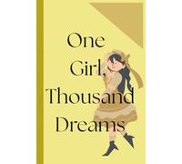 One Girl, Thousand Dreams