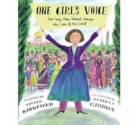 One Girl's Voice: How Lucy Stone Helped Change the Law of the Land