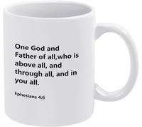 One God and Father of All Who is Above Through in You Coffee Mug Ceramic Drinking Cups Mugs Double Side Printed Ceramic Tea Mug for Mom Dad Friend Wife Husband 11Oz
