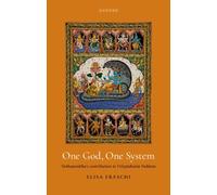 One God, One System : Ven:&kat.&ana¯&tha's Contribution to Vis´&is.&t.&a¯&dvaita Veda¯&nta