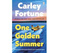 One Golden Summer: The brand new romance from the bestselling author of BookTok phenomenon EVERY SUMMER AFTER - soon to be a major TV show