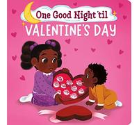 One Good Night 'til Valentine's Day
