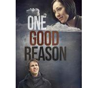 One Good Reason