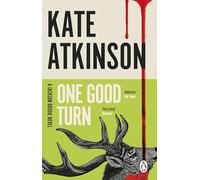 One Good Turn: (Jackson Brodie) (Jackson Brodie)
