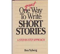 One Great Way to Write Short Stories