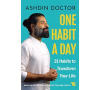 One Habit a Day : 31 Habits to Transform Your Life