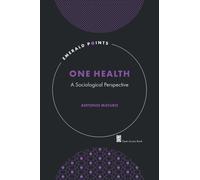 One Health : A Sociological Perspective