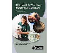 One Health for Veterinary Nurses and Technicians: An Introduction