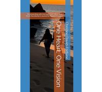 One Heart, One Vision: Reconnecting with God and Each Other: A 52-Week Devotional & Journal for Married Couples