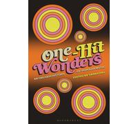 One-Hit Wonders : An Oblique History of Popular Music