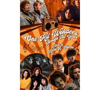One Hit Wonders: Through The Years