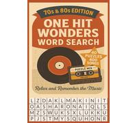 One Hit Wonders Word Search - 70s & 80s Edition: 40 Puzzles 400 Songs - Relax And Remember The Music (Top Hits of the 70s & 80s - Word Search Series)