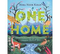 One Home: Eighteen Stories of Hope from Young Activists