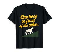 One Hoof In Front Of The Other Equestrian novelty T-Shirt