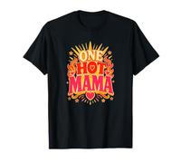 One Hot Mama Humor T-Shirt