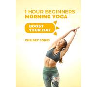 One Hour Beginners Morning Yoga | with Chelsey Jones