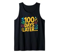 One Hundred 100 Days Later Funny 100th Day of School Meme Tank Top