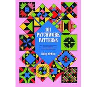 One Hundred and One Patchwork Patterns (Dover Quilting)