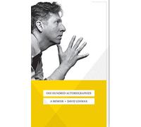 One Hundred Autobiographies: A Memoir