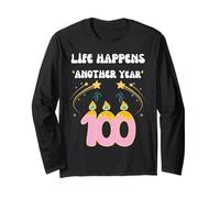 One Hundred Birthday 100 Years Old 100th Year Long Sleeve T-Shirt