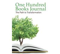 One Hundred Books Journal: The Path to Transformation