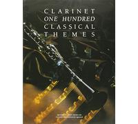 One Hundred Classical Themes for Clarinet