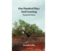 One Hundred Days And Counting: Poems for Gaza