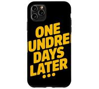 One Hundred Days Later Bold Yellow Meme Minimalist Humor Case for iPhone 11 Pro Max
