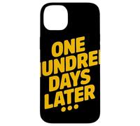 One Hundred Days Later Bold Yellow Meme Minimalist Humor Case for iPhone 14 Plus