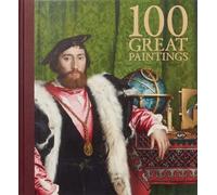 One Hundred Great Paintings (National Gallery London Publications)