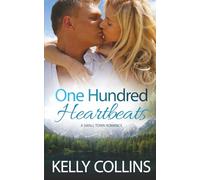 One Hundred Heartbeats: A Small Town Romance (Aspen Cove: Season One - Where Hope Begins)
