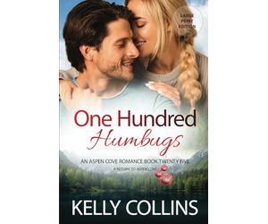 One Hundred Humbugs: A Small Town Romance