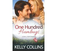 One Hundred Humbugs: A Small Town Romance (Aspen Cove: Season Four - Forever After)