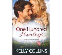 One Hundred Humbugs: A Small Town Romance ((Large Print) Aspen Cove: Season Four - Forever After)