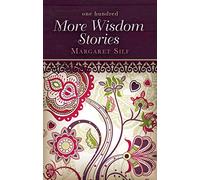 One Hundred More Wisdom Stories