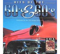 One Hundred One Strings - Hits of the 50's & 60's