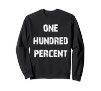 One Hundred Percent Sweatshirt
