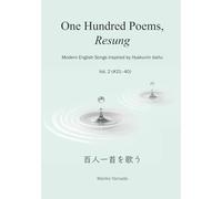 One Hundred Poems, Resung: Modern English Songs Inspired by Hyakunin Isshu
