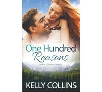 One Hundred Reasons: A Small Town Romance (Aspen Cove: Season One - Where Hope Begins)